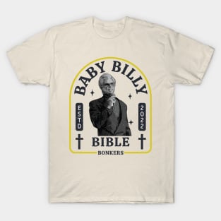 Baby Billy Bible Bonkers T-Shirt